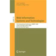 Web Information Systems and Technologies : 5th International Conference, WEBIST 2009, Lisbon, Portugal, March 23-26, 2009, Revised Selected Papers