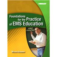 Foundations For The Practice Of Ems Education