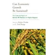Can Economic Growth Be Sustained? The Collected Papers of Vernon W. Ruttan and Yujiro Hayami