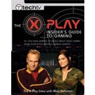 The X-Play Insider's Guide to Gaming