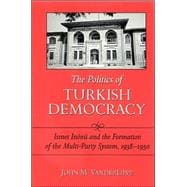 The Politics Of Turkish Democracy