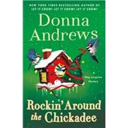 Rockin' Around the Chickadee