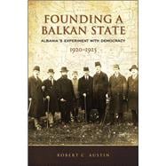 Founding a Balkan State