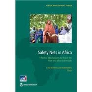Safety Nets in Africa Effective Mechanisms to Reach the Poor and Most Vulnerable