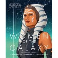 Star Wars Women of the Galaxy Updated and Expanded