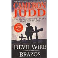 Devil Wire / Brazos