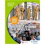 AQA GCSE History: Understanding the Modern World