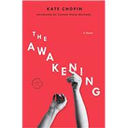 The Awakening A Novel