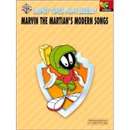Looney Tunes Piano Library: Marvin the Martian's Modern Songs