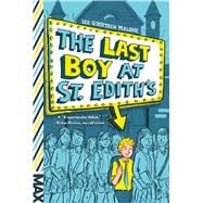 The Last Boy at St. Edith's