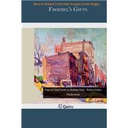 Froebel's Gifts