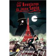 Les Aventures du jeune Lupin - tome 1 - A la poursuite de Maître Moustache