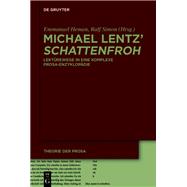 Michael Lentz' ›Schattenfroh‹