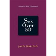 Sex Over 50 (Updated and Expanded)