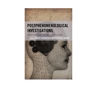 Postphenomenological Investigations Essays on Human–Technology Relations