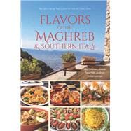 Flavors of the Maghreb & Southern Italy