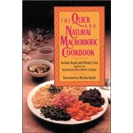 The Quick and Natural Macrobiotic Cookbook