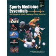 Sports Medicine Essentials Core Concepts in Athletic Training and Fitness Instruction