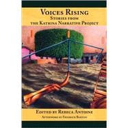 Voices Rising: Stories from the Katrina Narrative Project
