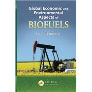 Global Economic and Environmental Aspects of Biofuels