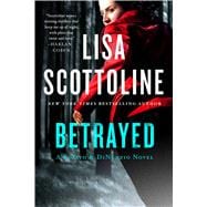 Betrayed A Rosato & DiNunzio Novel