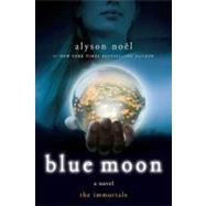 Blue Moon: The Immortals