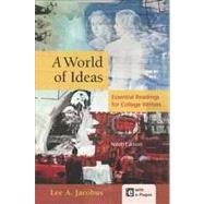 A World of Ideas Essential Readings for College Writers