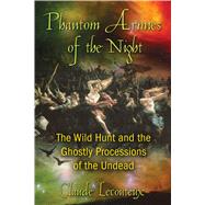 Phantom Armies of the Night