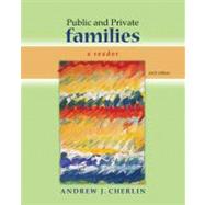 Public and Private Families: A Reader