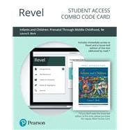 Revel for Infants and Children Prenatal Through Middle Childhood -- Combo Access Card