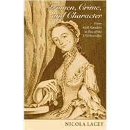 Women, Crime, and Character From Moll Flanders to Tess of the D'Urbervilles