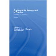 Environmental Management in Practice Vol. 3 : Managing the Ecosystem