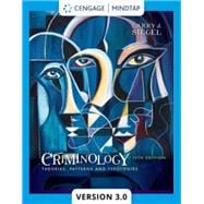MindTapV3.0 for Siegel's Criminology: Theories, Patterns and Typologies, 1 term Printed Access Card