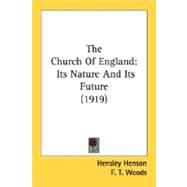 Church of England : Its Nature and Its Future (1919)