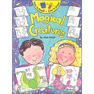 Easy To Read! Easy To Draw! Magical Creatures