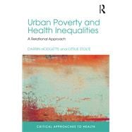 Urban Poverty and Health Inequalities: A Relational Approach