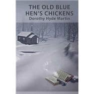 The Old Blue Hen's Chickens