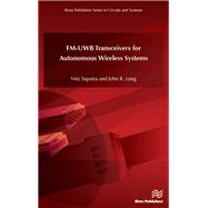 FM-UWB Transceivers for Autonomous Wireless Systems