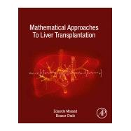 Mathematical Approaches to Liver Transplantation