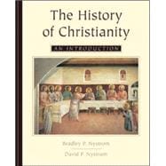 The History of Christianity: An Introduction,9780767414364
