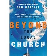 Beyond the Local Church