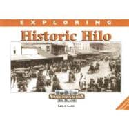 Exploring Historic Hilo