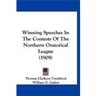 Winning Speeches in the Contests of the Northern Oratorical League