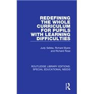 Redefining the Whole Curriculum for Pupils with Learning Difficulties