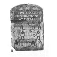 Five Yrs Exploration At Thebes