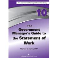 The Government Manager's Guide to the Statement of Work