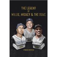 The Legend of Willie, Mickey & the Duke