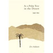 As A Palm Tree In The Desert