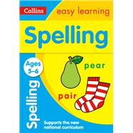 Collins Easy Learning Age 5-7 — Spelling Ages 5-6: New Edition