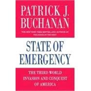 State of Emergency The Third World Invasion and Conquest of America